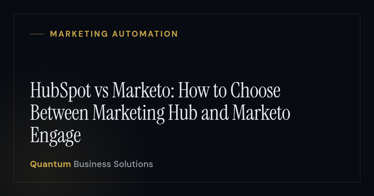 HubSpot vs Marketo: How to Choose Between Marketing Hub and Marketo Engage