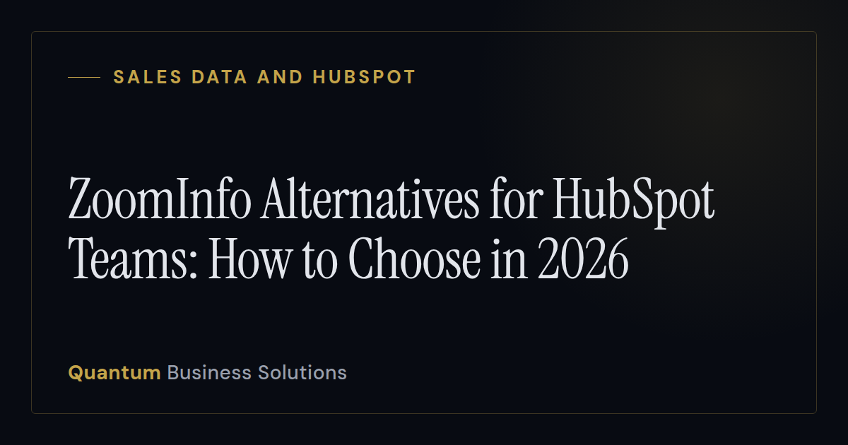 ZoomInfo Alternatives for HubSpot Teams: How to Choose in 2026